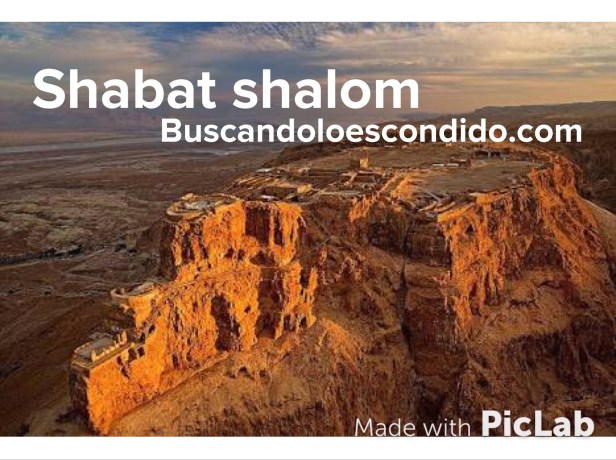 Shabat Shalom BuscandoLoEscondidoMontanas
