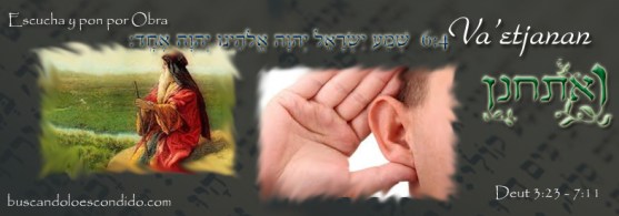 45  Va'etjanan    Deutoronomio  3-23 a 7-11