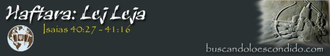 03. Haftara Lej Leja Isaias 40-27 a 41-16