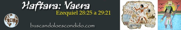 14. Haftara Vaera  Eze 28-25 a 29-1.jpg